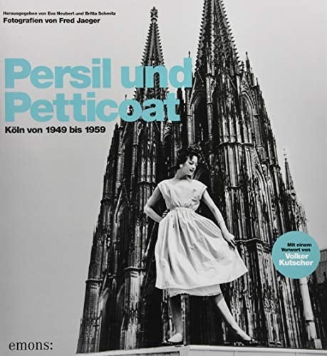 Persil und Petticoat Köln von 1949 bis 1959