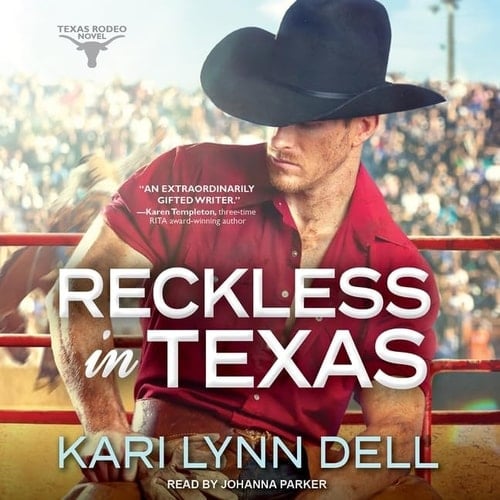 Reckless in Texas Lib/E (Texas Rodeo Series Lib/E)
