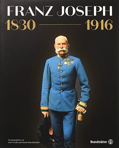 Franz Joseph 1830-1916