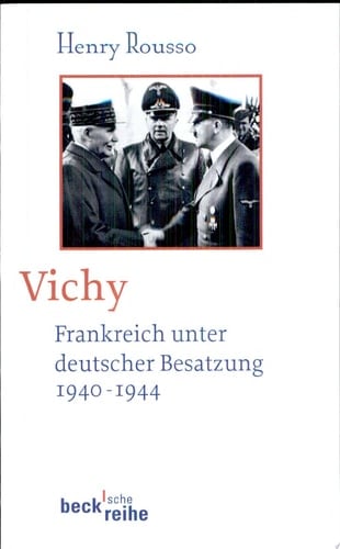 Vichy Frankreich unter deutscher Besatzung ; 1940 - 1944