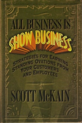 All Business is Show Business