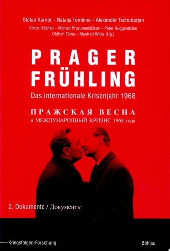Prager Frühling das internationale Krisenjahr 1968