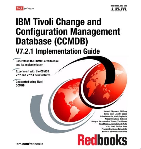 IBM Tivoli Change and Configuration Management Database (CCMDB) V7.2.1 Implementation Guide