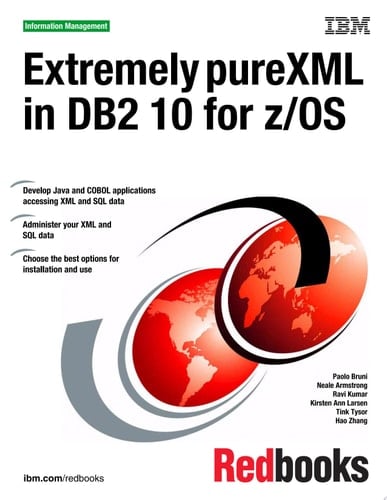 Extremely pureXML in DB2 10 for z/OS