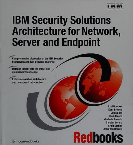 IBM Security Solutions Architecture for Network, Server and Endpoint