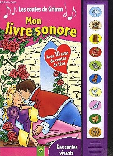 Grimm's Fairy Tales With 10 Fairy-tale Sounds : Classic Fairy Tales Come to Life!