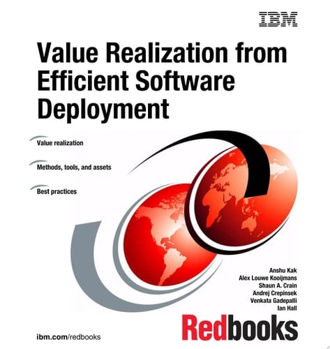 Value Realization from Efficient Software Deployment