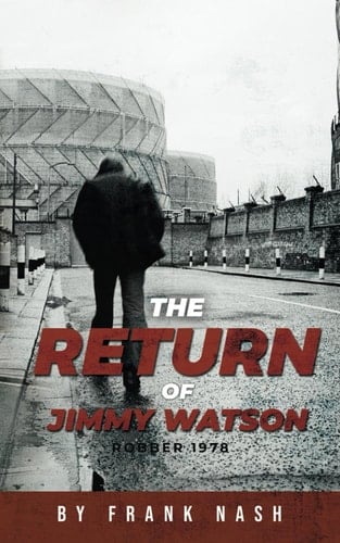 The Return of Jimmy Watson: Robber 1978