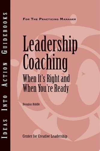 Leadership Coaching When It's Right and When You're Ready