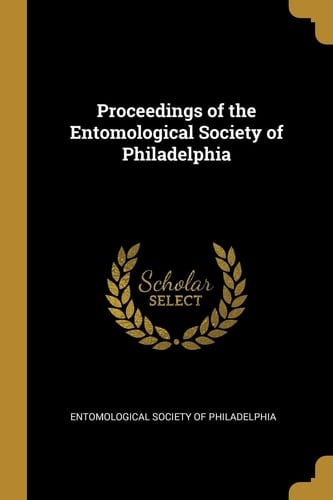 Proceedings of the Entomological Society of Philadelphia