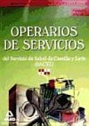 Operarios de servicios del servicio de salud de castilla y león (sacyl). Temario vol ii