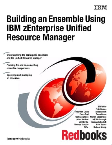 Building an Ensemble Using IBM zEnterprise Unified Resource Manager