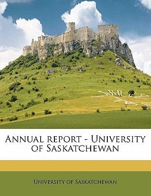 Annual report - University of Saskatchewan Volume 1920-1921