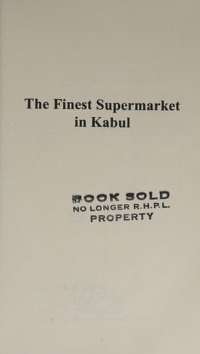 The Finest Supermarket in Kabul