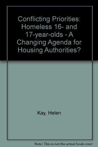 Conflicting Priorities: Homeless 16- and 17-year-olds - A Changing Agenda for Housing Authorities?