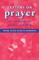 Letters of Prayer An Exchange on Prayer and Faith
