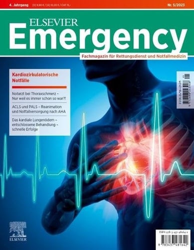 ELSEVIER Emergency. Kardiozirkulatorische Notfälle. 5/2023 Fachmagazin für Rettungsdienst und Notfallmedizin