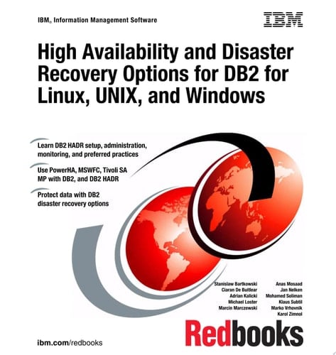 High Availability and Disaster Recovery Options for DB2 for Linux, UNIX, and Windows