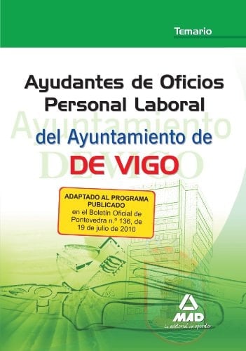 Ayudante de oficio personal laboral del ayuntamiento de vigo. Temario