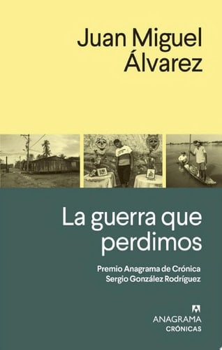 La guerra que perdimos