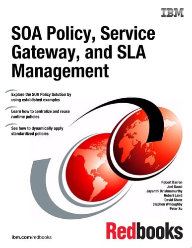 SOA Policy, Service Gateway, and SLA Management