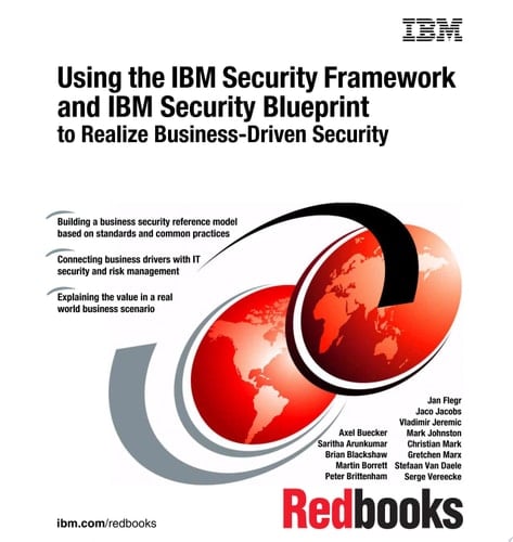 Using the IBM Security Framework and IBM Security Blueprint to Realize Business-Driven Security