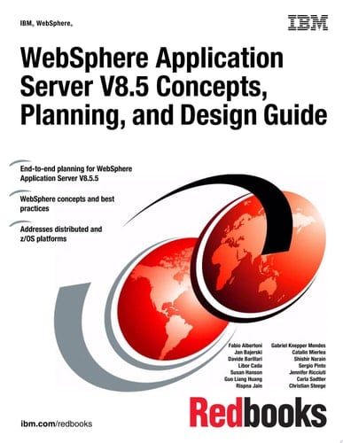 WebSphere Application Server V8.5 Concepts, Planning, and Design Guide