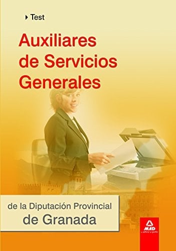 Auxiliares de servicios generales de la diputación de granada. Test