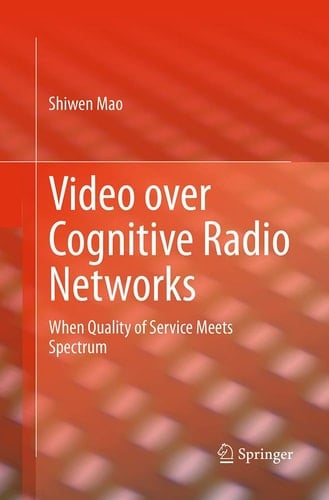 Video over Cognitive Radio Networks When Quality of Service Meets Spectrum