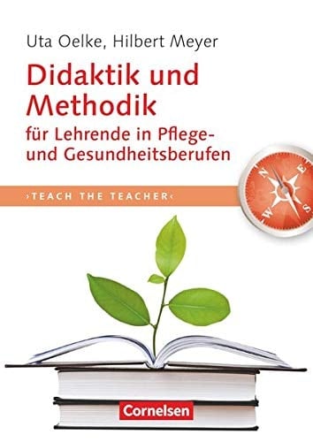 Didaktik und Methodik für Lehrende in Pflege- und Gesundheitsberufen