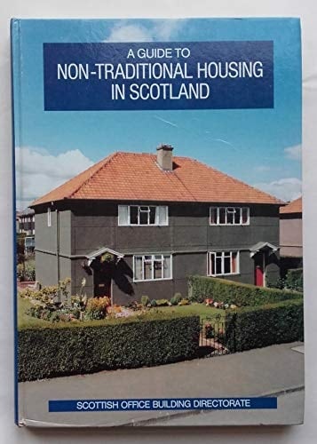 Guide to Non-Traditional Housing in Scotland, 1923-55