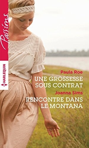 Une Grossesse Sous Contrat - Rencontre Dans Le Montana