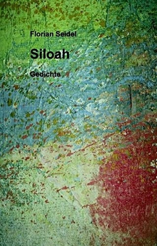Siloah Gedichte