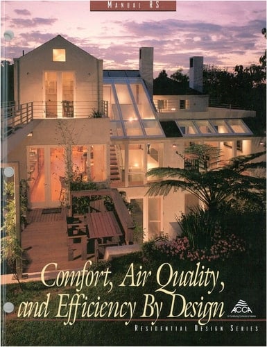 Comfort Air Quality, and Efficiency by Design The Whole House