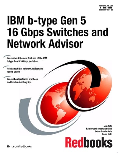 IBM b-type Gen 5 16 Gbps Switches and Network Advisor