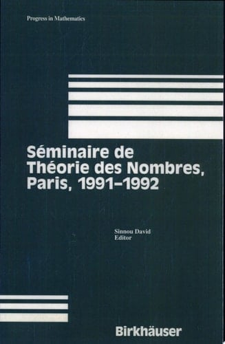 Séminaire de Théorie Des Nombres Paris, 1991 - 92