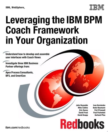 Leveraging the IBM BPM Coach Framework in Your Organization