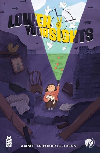 Lower Your Sights (Limited Edition Cover) A Benefit Anthology for Ukraine