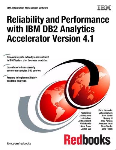 Reliability and Performance with IBM DB2 Analytics Accelerator V4.1