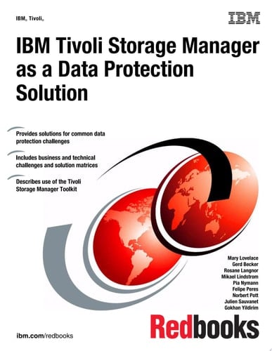 IBM Tivoli Storage Manager as a Data Protection Solution