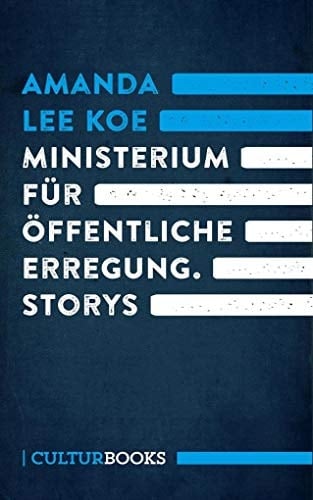 Ministerium für öffentliche Erregung Storys