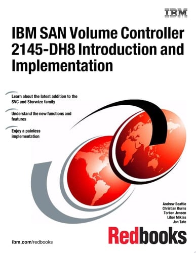 IBM SAN Volume Controller 2145-DH8 Introduction and Implementation