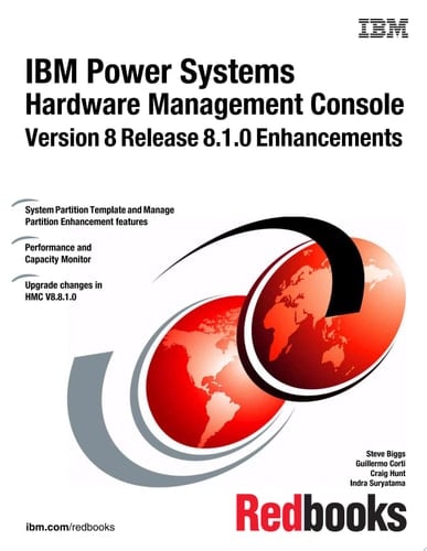IBM Power Systems Hardware Management Console: Version 8 Release 8.1.0 Enhancements
