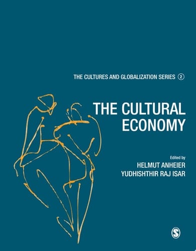 Cultures and Globalization The Cultural Economy