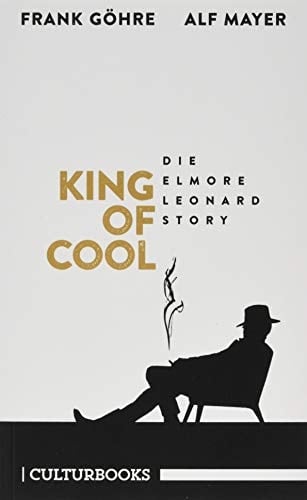 King of Cool die Elmore-Leonard-Story