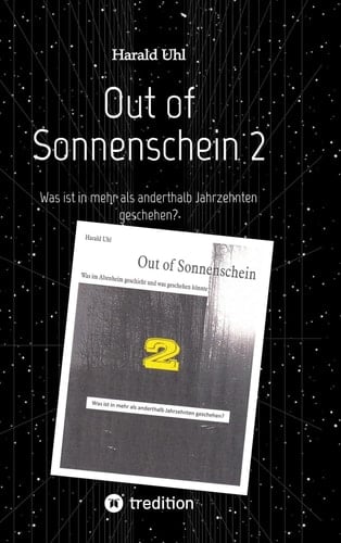 Out of Sonnenschein 2 Was ist in mehr als anderthalb Jahrzehnten geschehen?