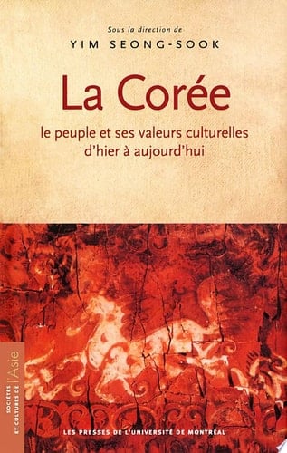 La Corée, Le Peuple Et Ses Valeurs Culturelles D'hier À Aujourd'hui