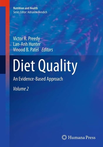 Diet Quality An Evidence-Based Approach, Volume 2