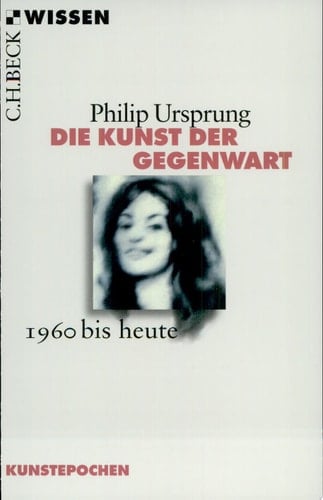 Die Kunst der Gegenwart 1960 bis heute
