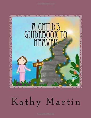 A Child's Guidebook to Heaven